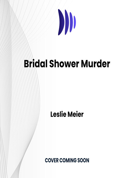 Title details for Bridal Shower Murder by Leslie Meier - Wait list